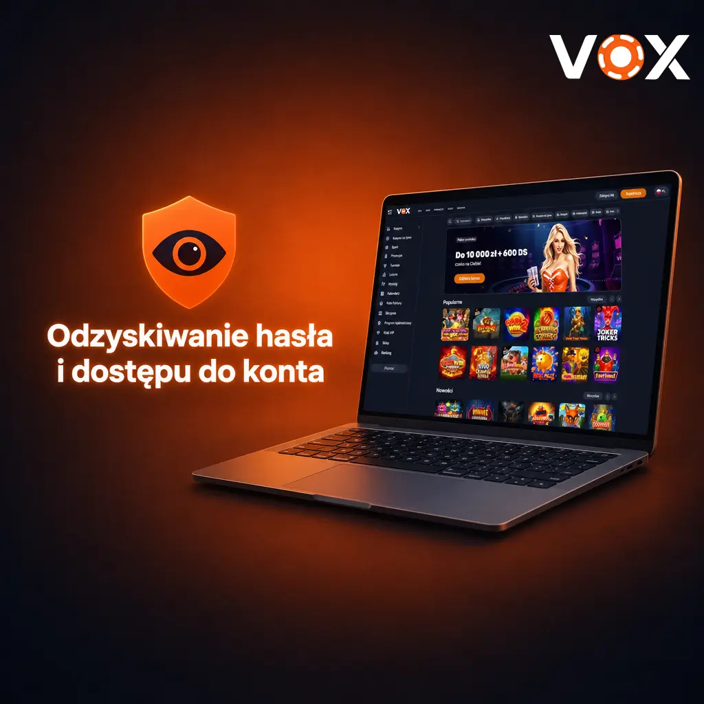 Odzyskiwanie hasła w VOX Casino – kroki resetowania dostępu do konta gracza