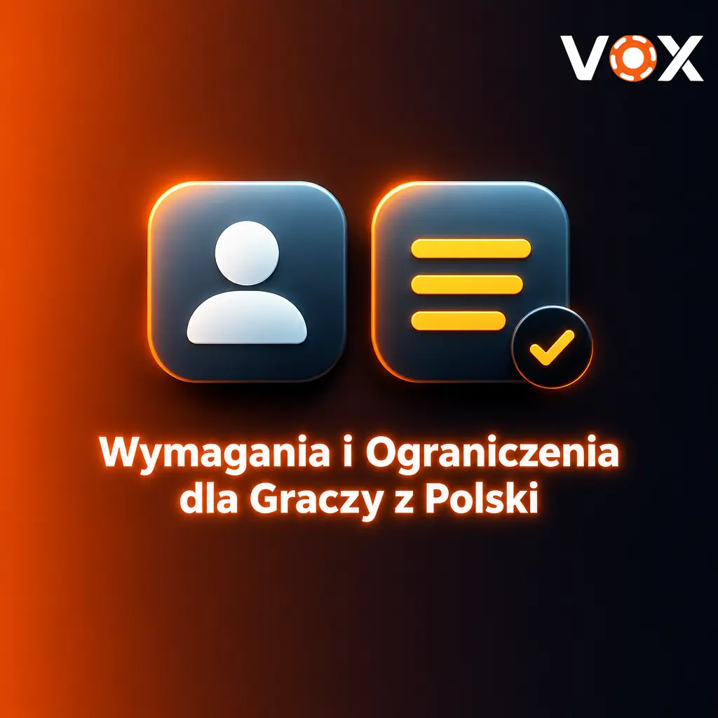 Wymagania wiekowe i ograniczenia dla graczy z Polski w VOX Casino – minimalny wiek 18 lat